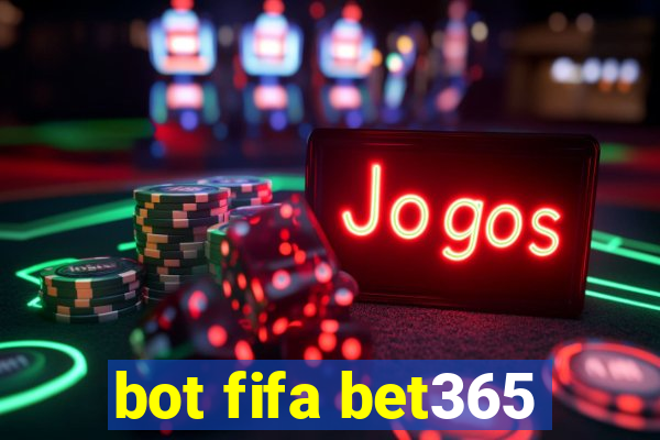 bot fifa bet365